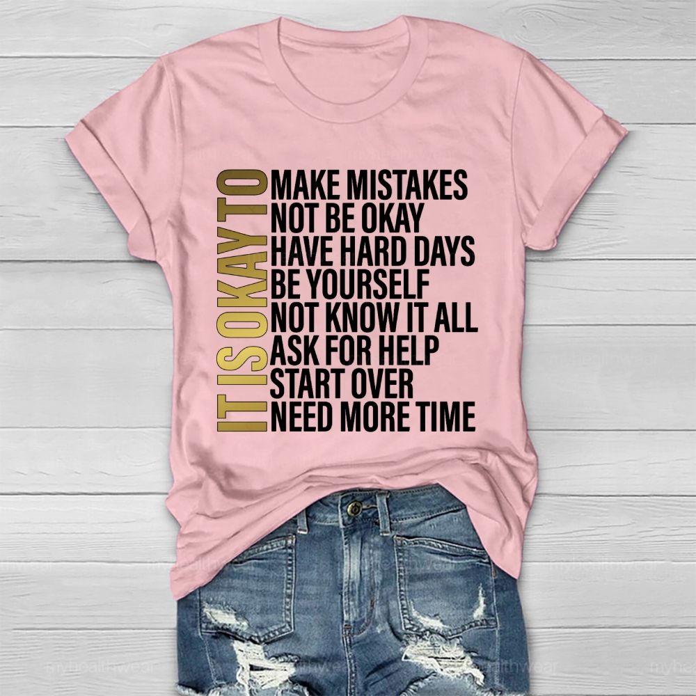 It's Okay To Make Mistakes Healthwear T-shirt