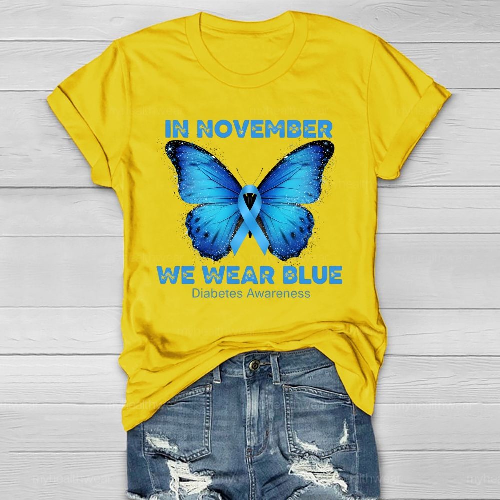 In November We Wear Blue Diabetes Awareness Healthwear T-shirt