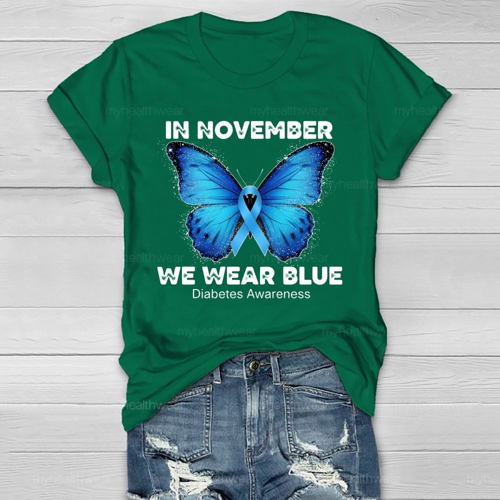 In November We Wear Blue Diabetes Awareness Healthwear T-shirt