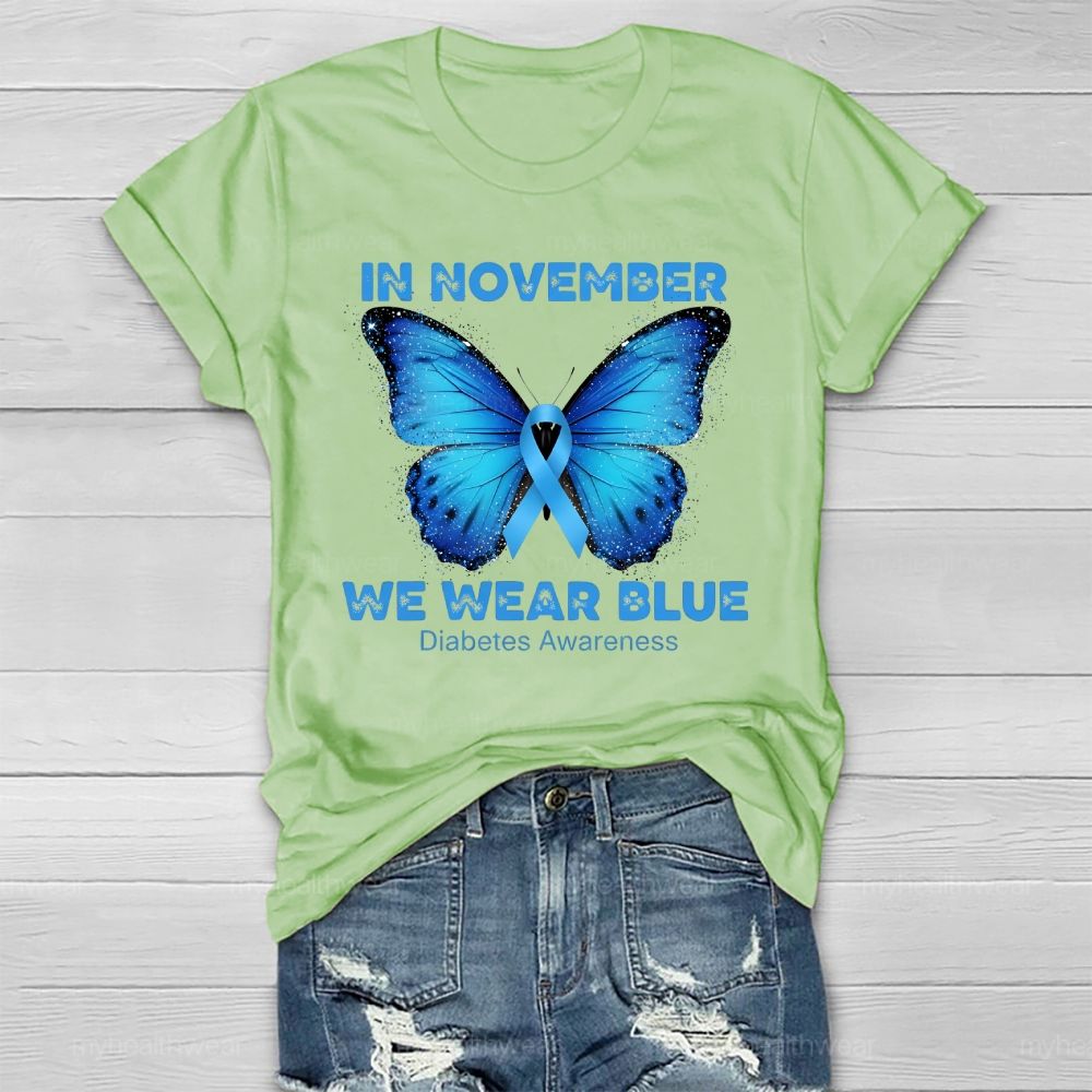 In November We Wear Blue Diabetes Awareness Healthwear T-shirt