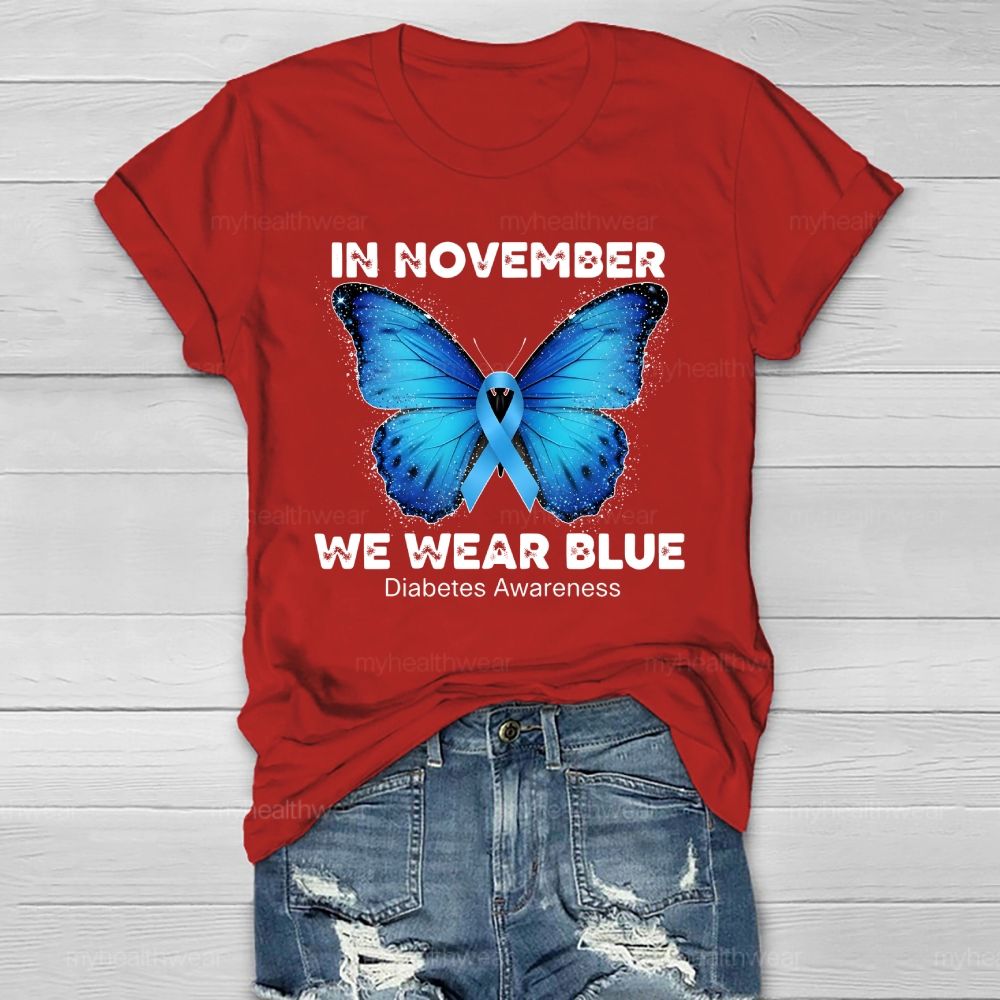 In November We Wear Blue Diabetes Awareness Healthwear T-shirt
