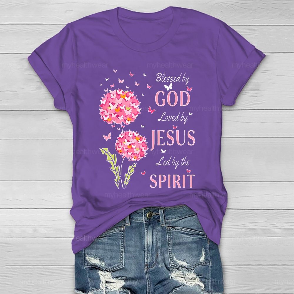 Blessed By God Loved By Jesus Led By The Spirit Healthwear T-shirt