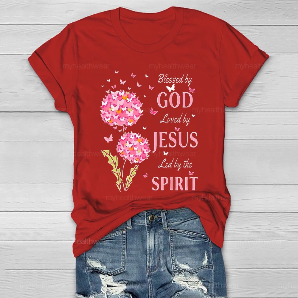 Blessed By God Loved By Jesus Led By The Spirit Healthwear T-shirt