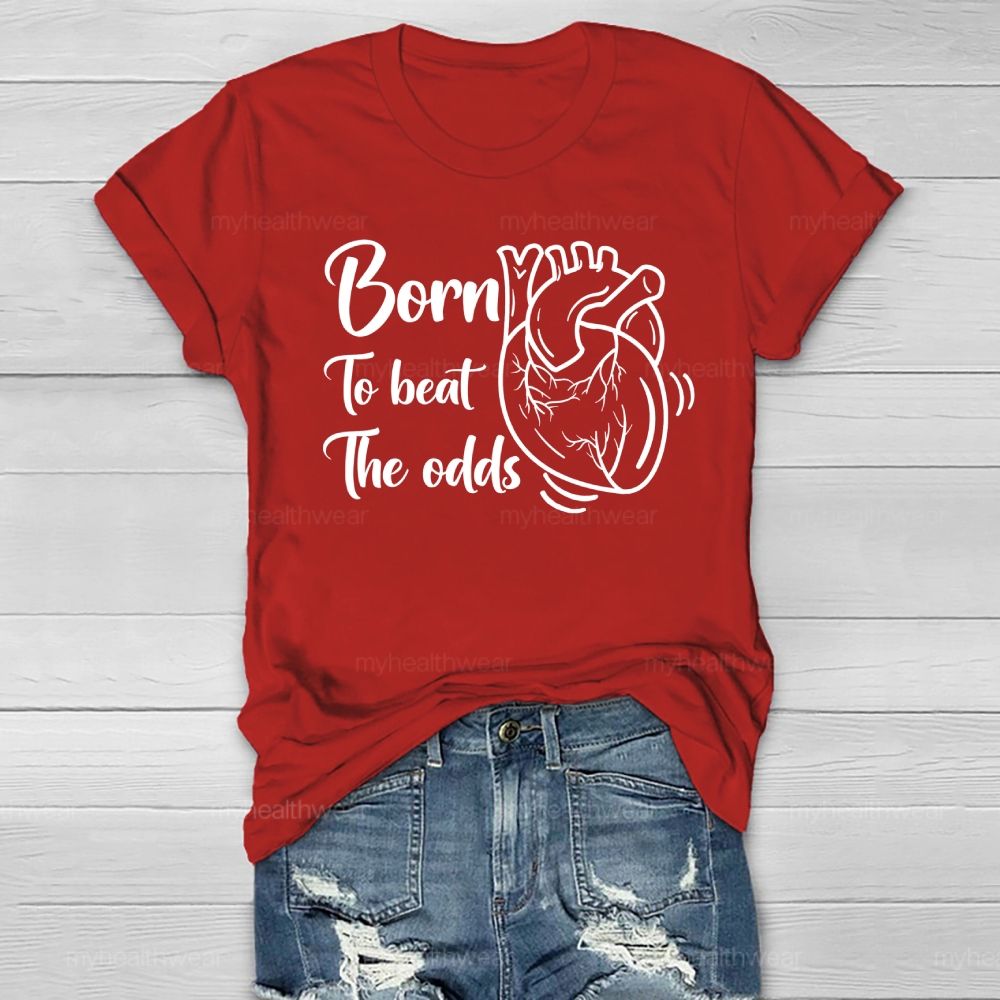Born To Beat The Odds Healthwear T-shirt