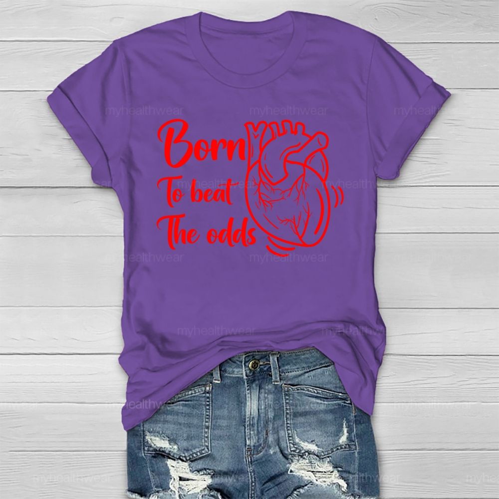 Born To Beat The Odds Healthwear T-shirt