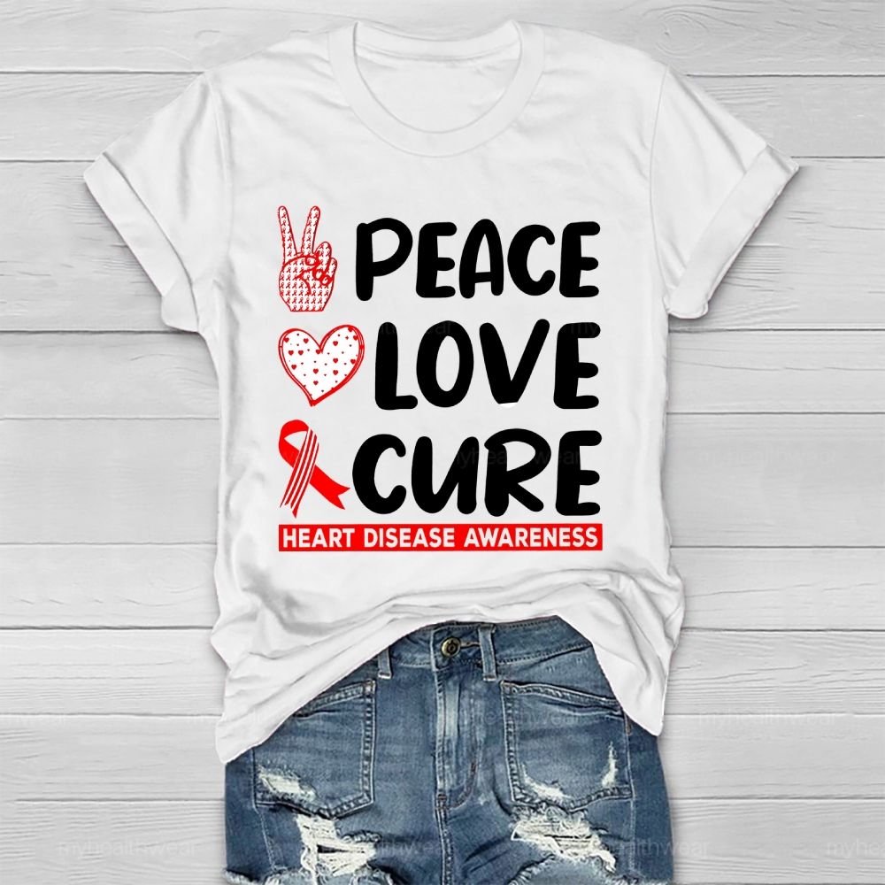 Peace Love Cure Heart Disease Awareness Healthwear T-shirt
