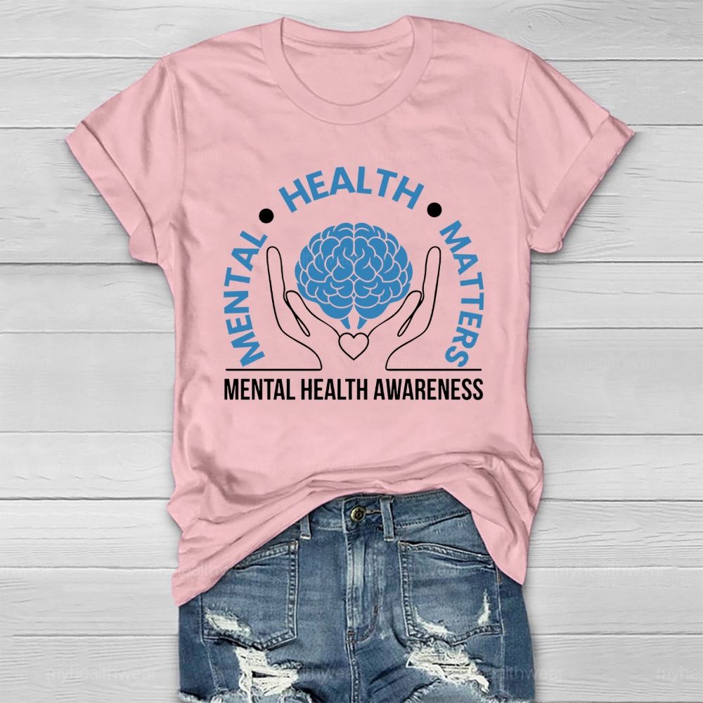 Mental Health Matters Awareness Healthwear T-shirt