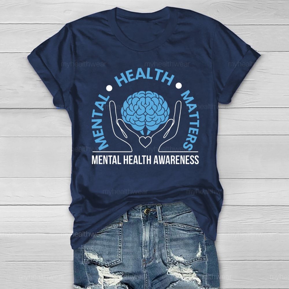 Mental Health Matters Awareness Healthwear T-shirt