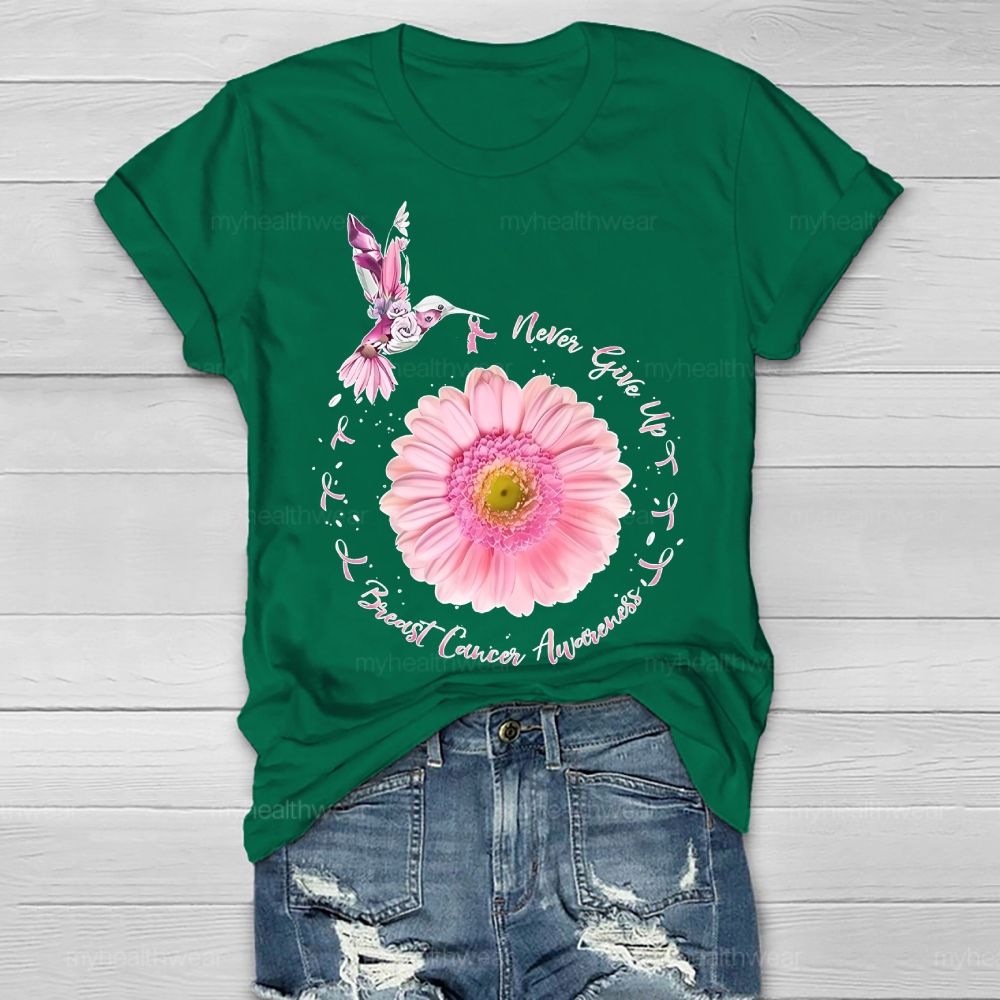 Never Give Up Breast Cancer Awareness Healthwear T-shirt