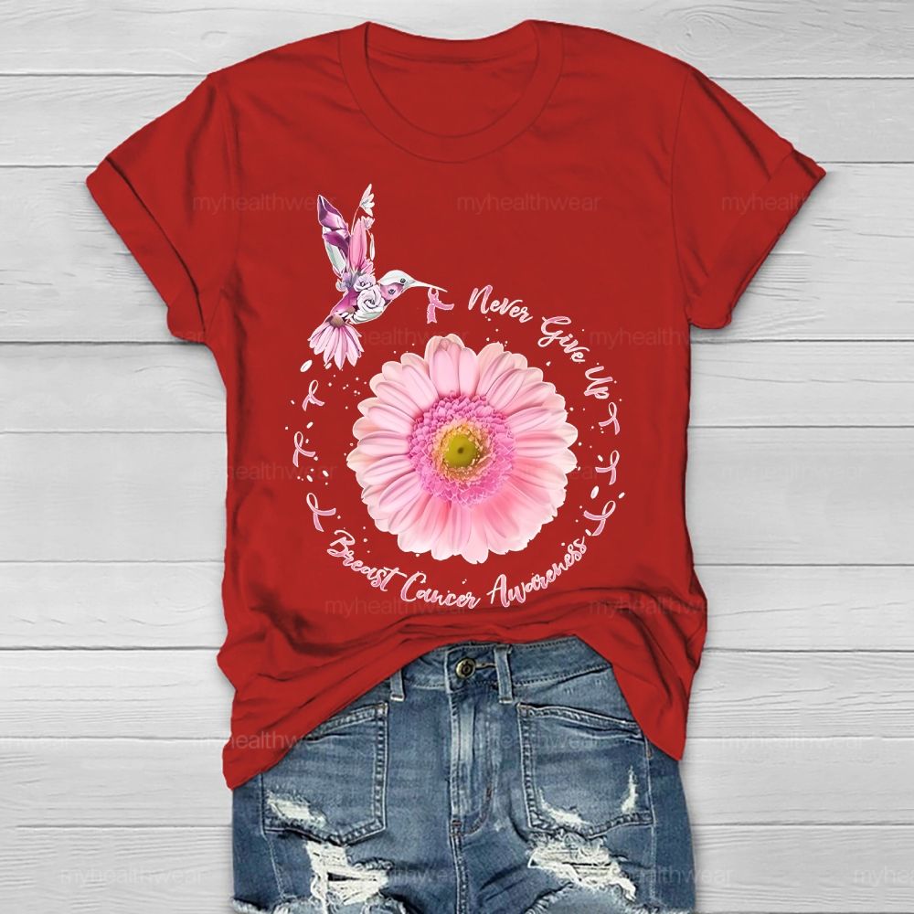 Never Give Up Breast Cancer Awareness Healthwear T-shirt
