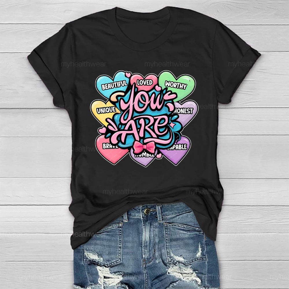 You Are Worthy You Are Loved   Healthwear T-shirt