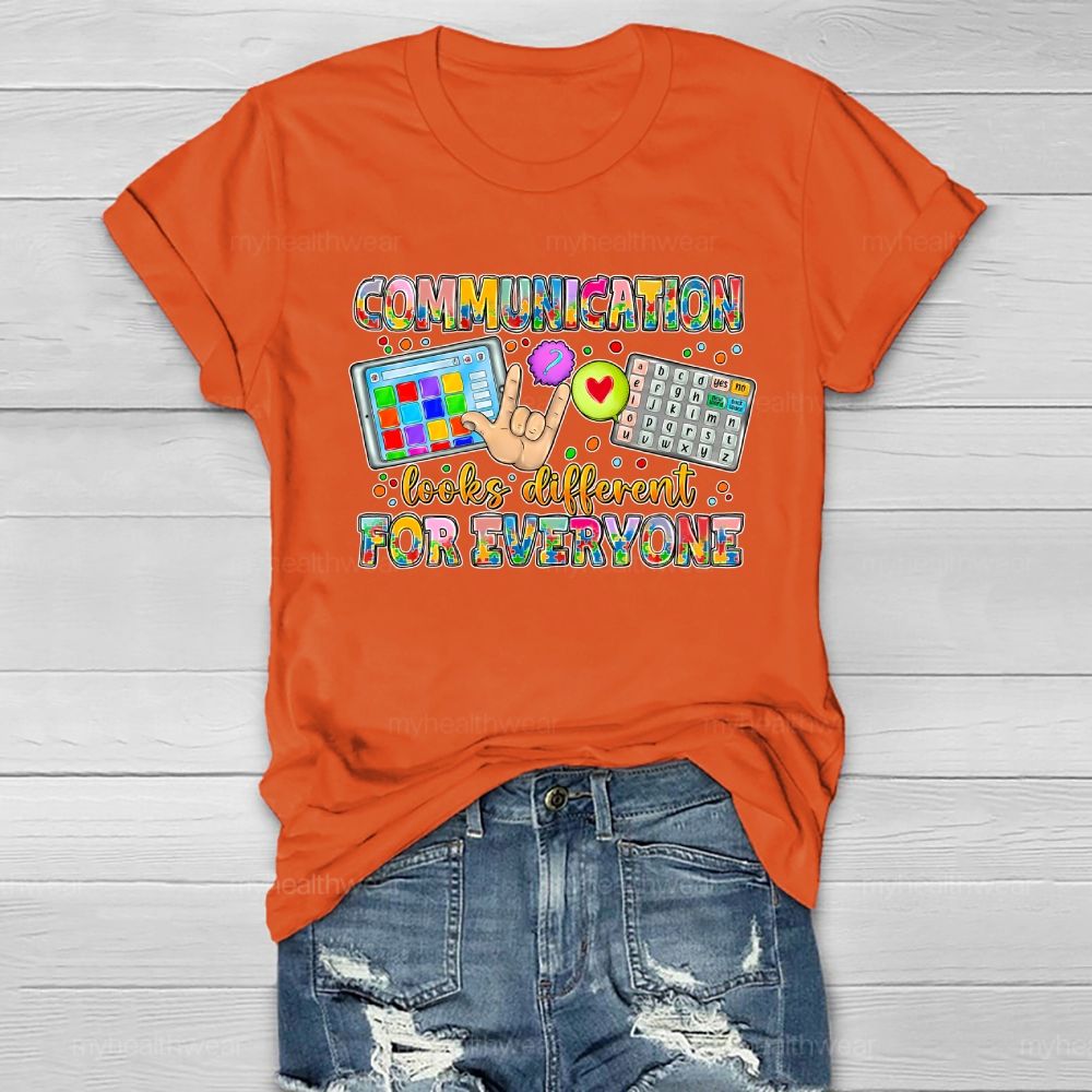 Communication Looks Different For Everyone Healthwear T-shirt
