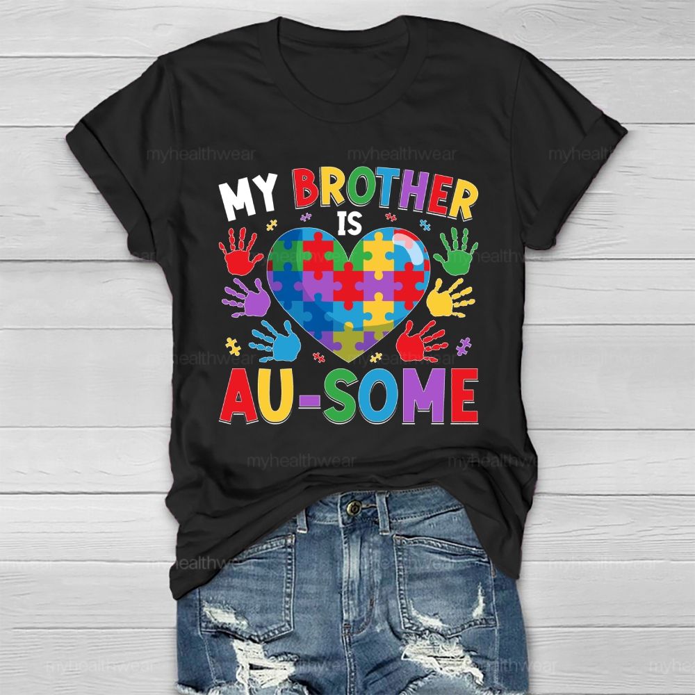 Personalized  My Brother Is Ausome   Healthwear T-shirt