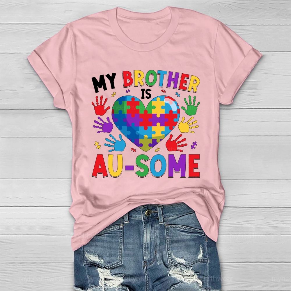 Personalized  My Brother Is Ausome   Healthwear T-shirt