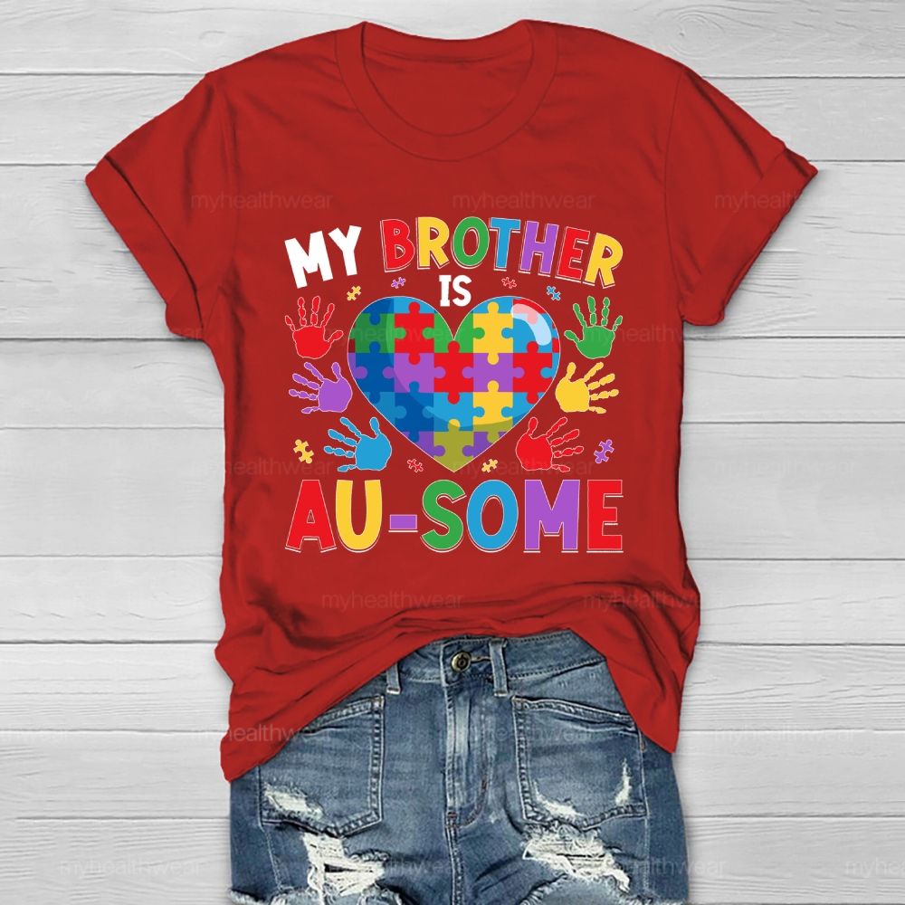 Personalized  My Brother Is Ausome   Healthwear T-shirt