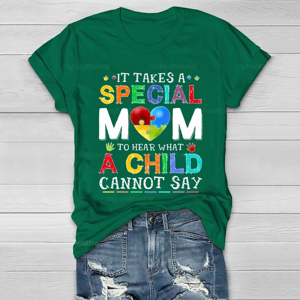 Personalized It Takes A Special Mom To Hear What A Child Cannot Say Healthwear T-shirt