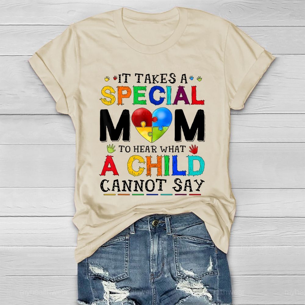 Personalized It Takes A Special Mom To Hear What A Child Cannot Say Healthwear T-shirt