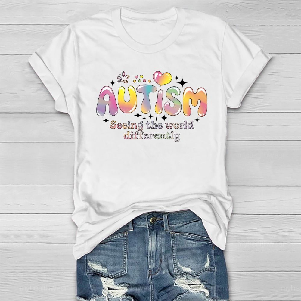 Autism Seeing The World Differently  Healthwear T-shirt