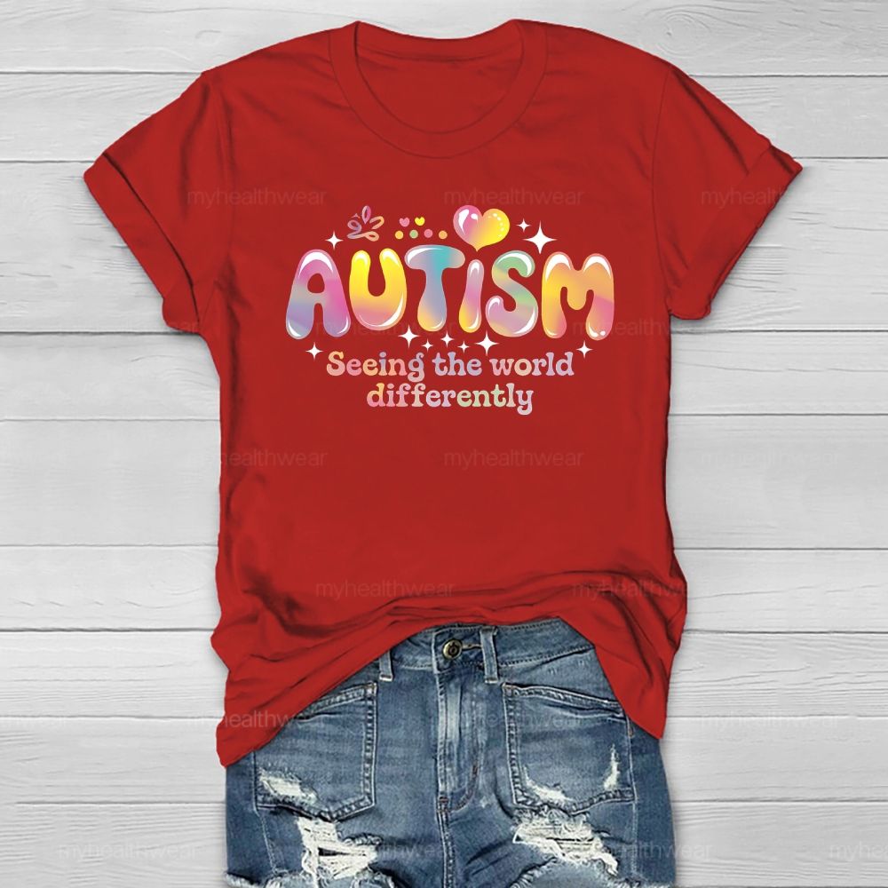 Autism Seeing The World Differently  Healthwear T-shirt