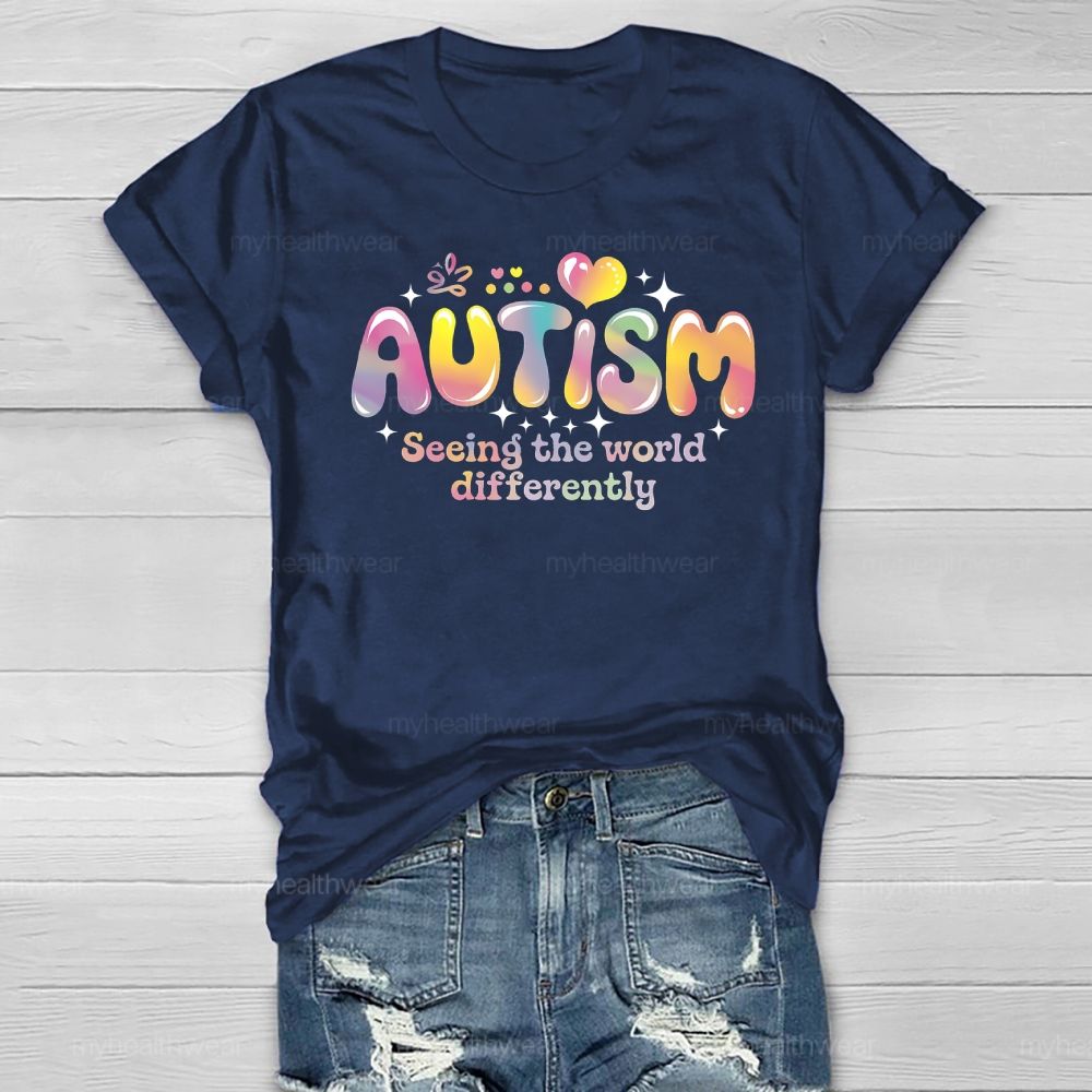 Autism Seeing The World Differently  Healthwear T-shirt