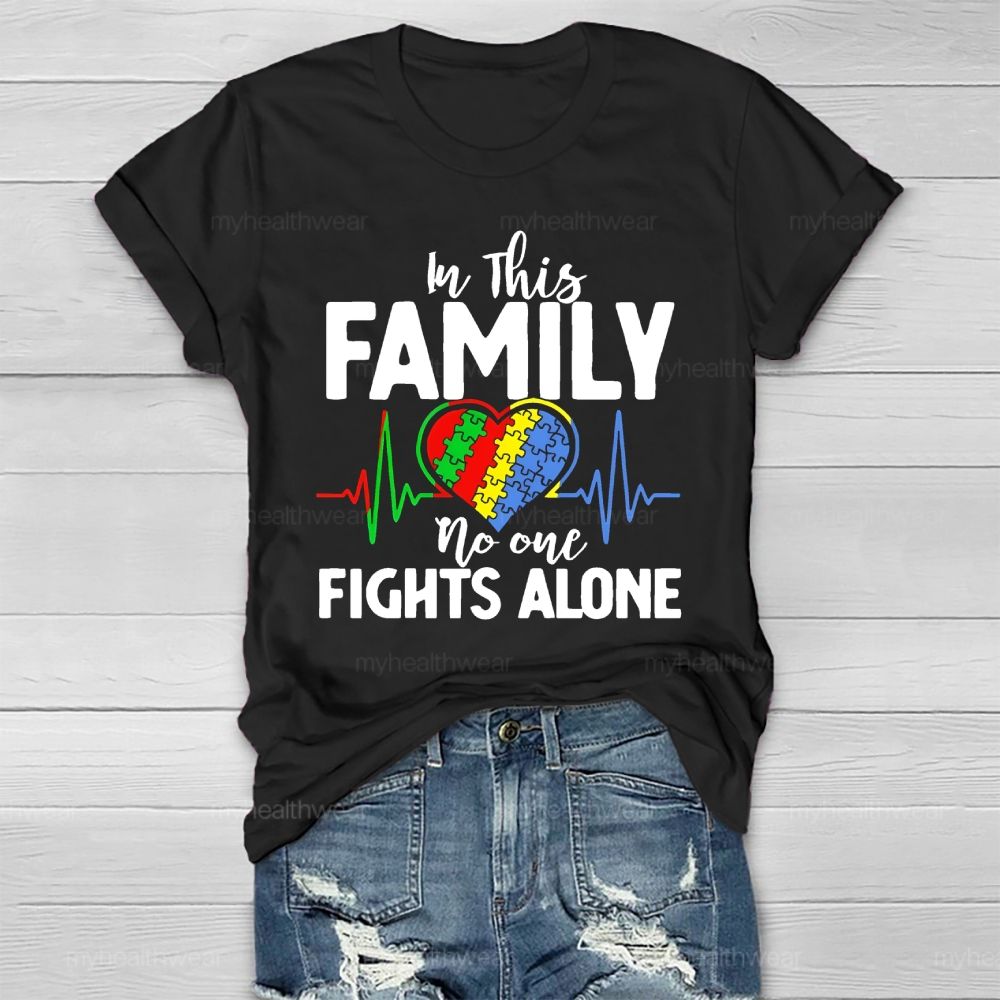 In This Family No One Fights Alone  Healthwear T-shirt