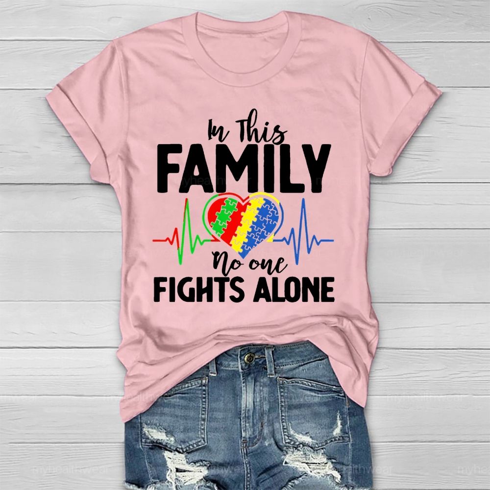 In This Family No One Fights Alone  Healthwear T-shirt