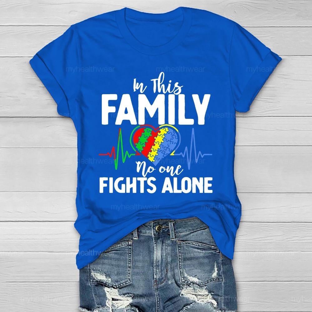 In This Family No One Fights Alone  Healthwear T-shirt