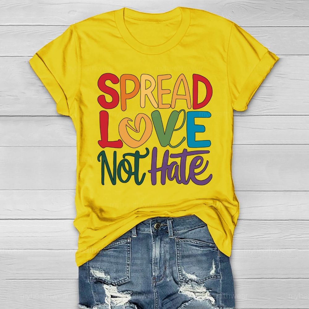 Spread Love Not Hate Healthwear T-shirt