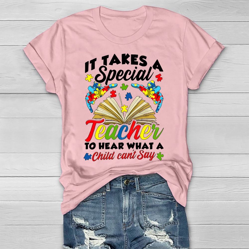 It Takes A Special Teacher To Hear Autism Awareness Healthwear T-shirt