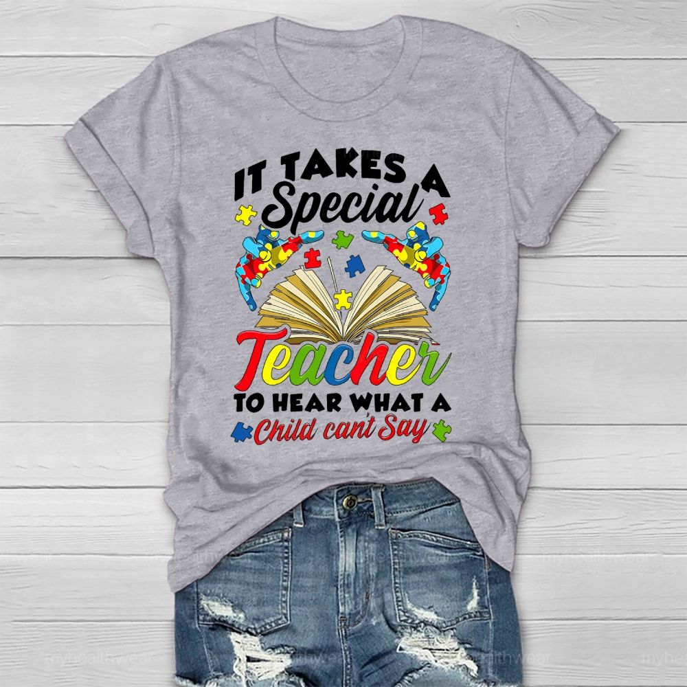 It Takes A Special Teacher To Hear Autism Awareness Healthwear T-shirt