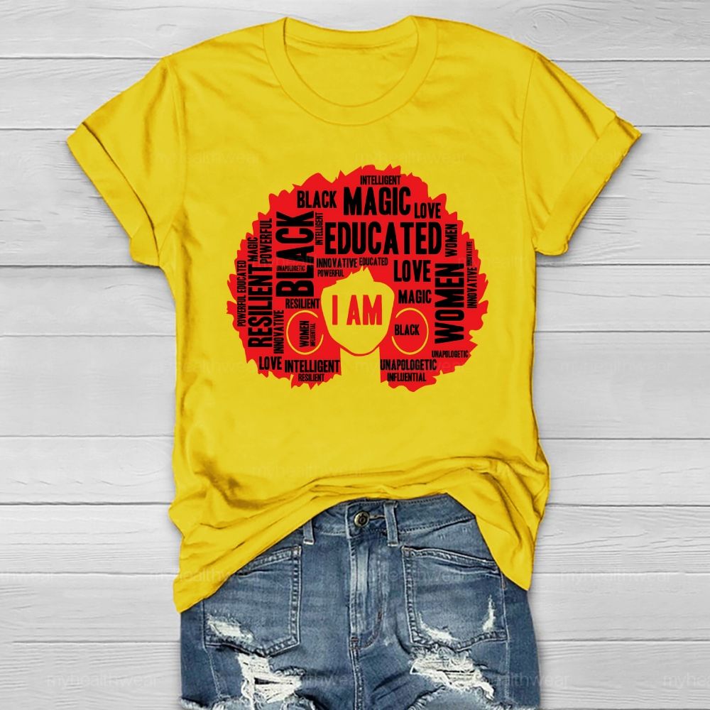 I Am Black Woman Educated Magic Intelligent Melanin  Healthwear T-shirt