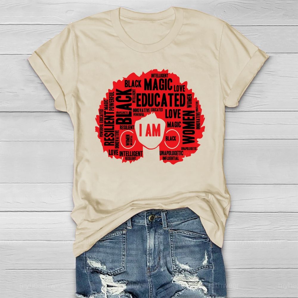 I Am Black Woman Educated Magic Intelligent Melanin  Healthwear T-shirt