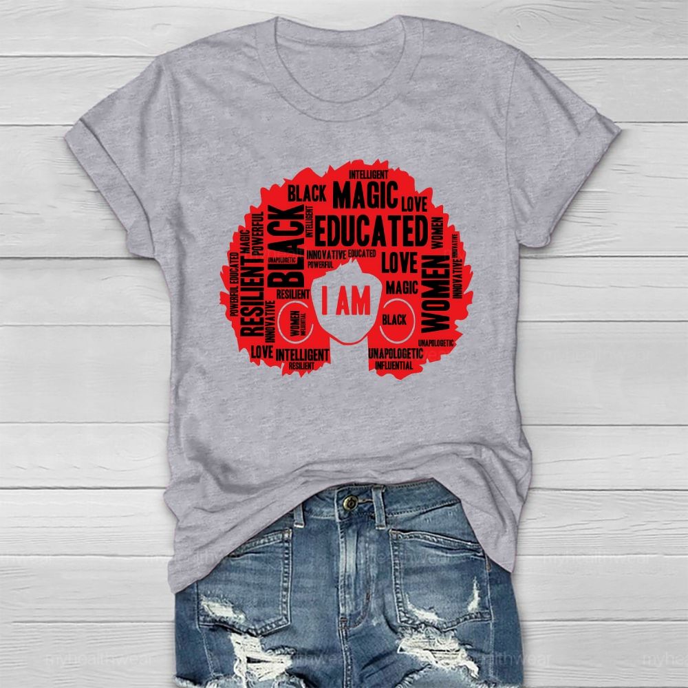 I Am Black Woman Educated Magic Intelligent Melanin  Healthwear T-shirt