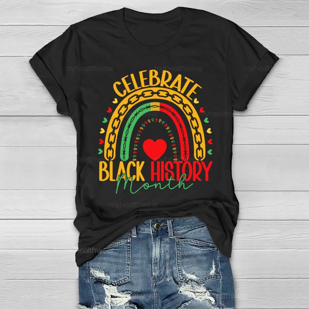 Celebrate Black History Month Healthwear T-shirt