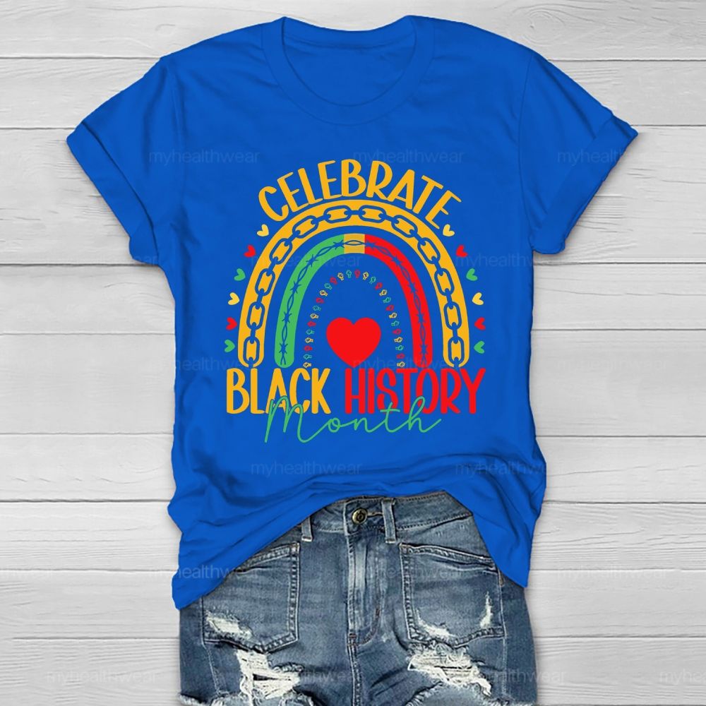 Celebrate Black History Month Healthwear T-shirt