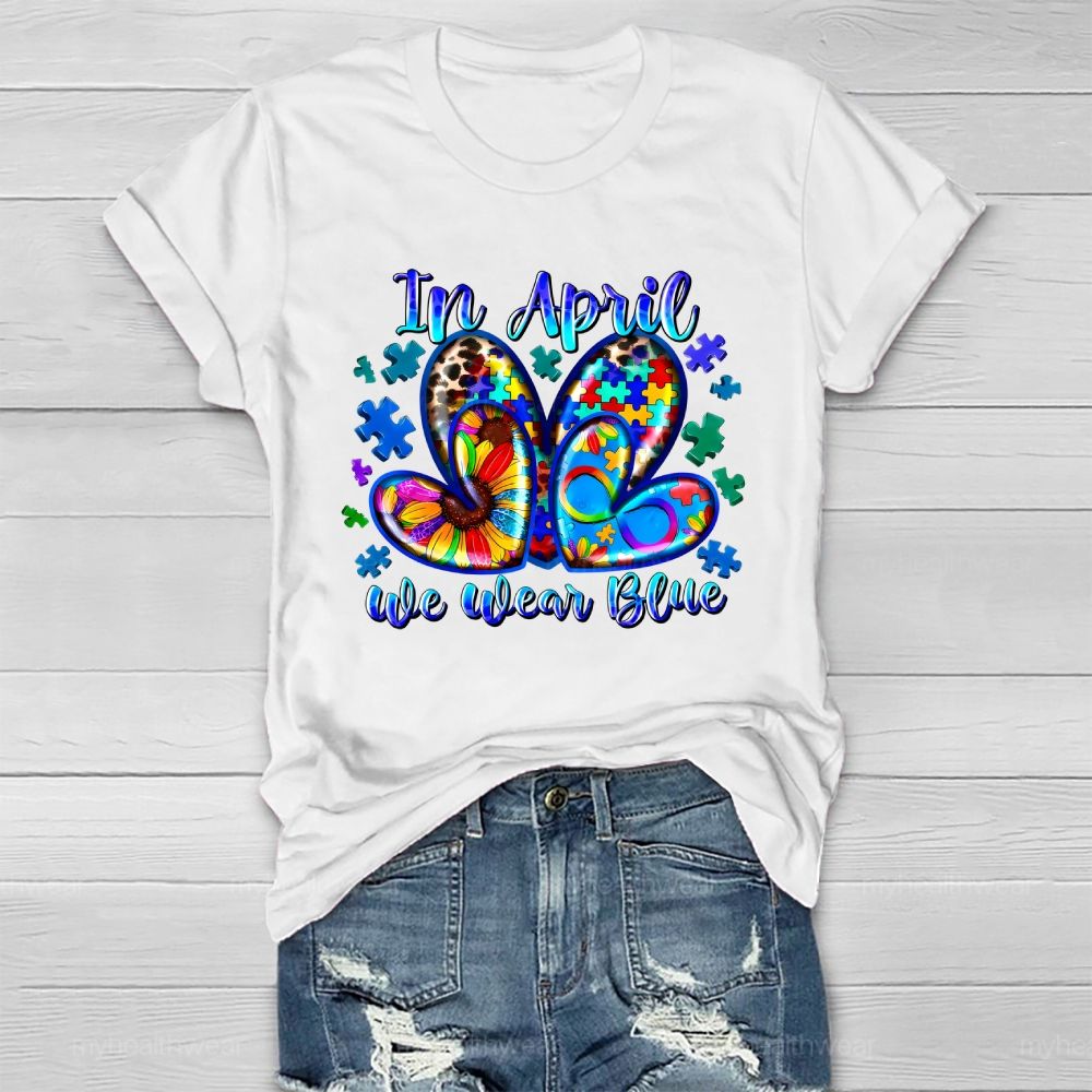 In April We Wear Blue Autism Awareness Healthwear T-shirt