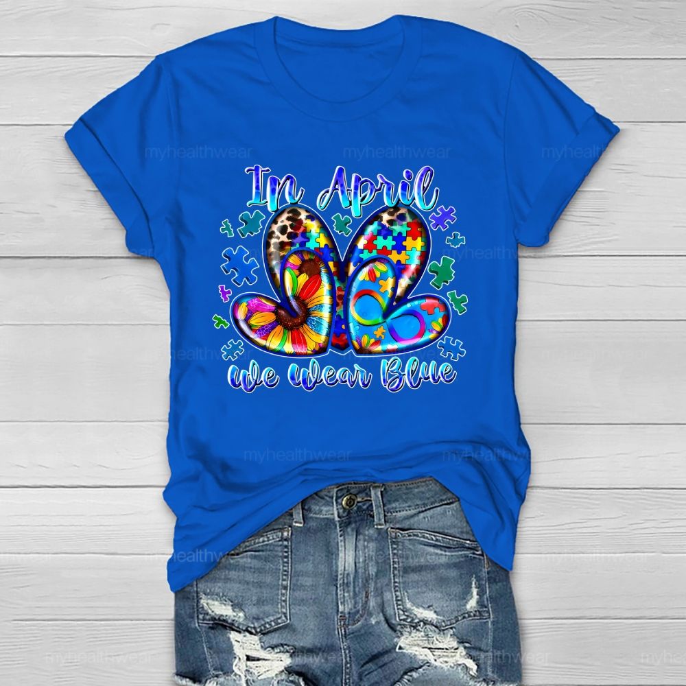 In April We Wear Blue Autism Awareness Healthwear T-shirt