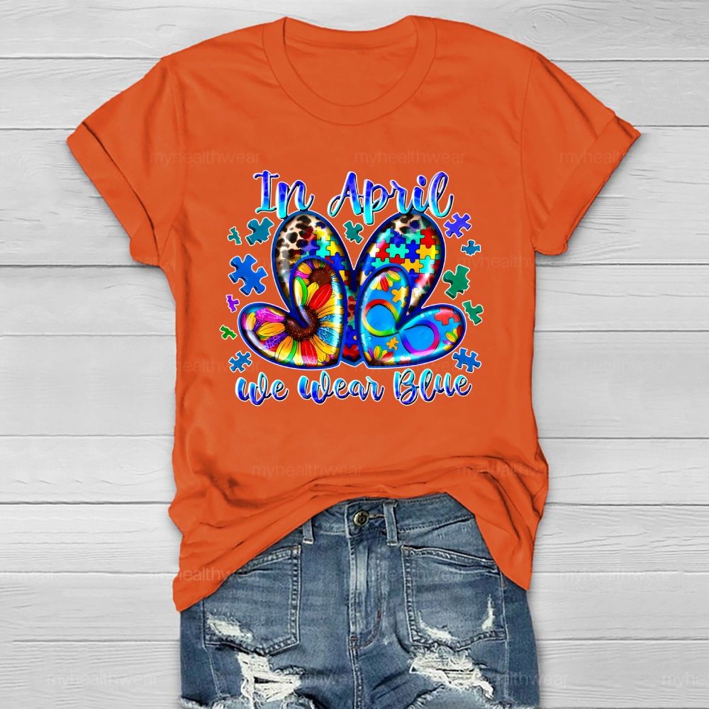 In April We Wear Blue Autism Awareness Healthwear T-shirt