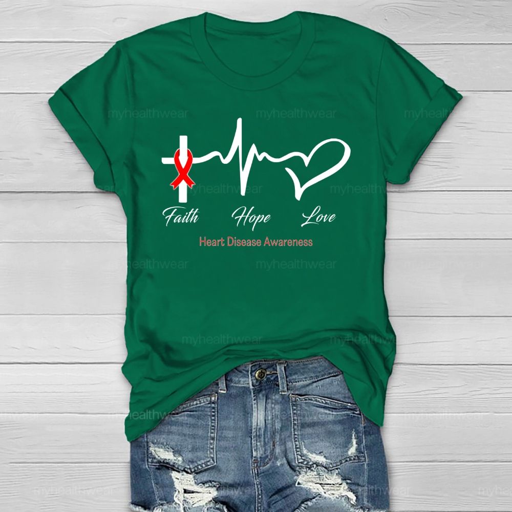 Faith Hope Love Heart Disease Awareness Healthwear T-shirt