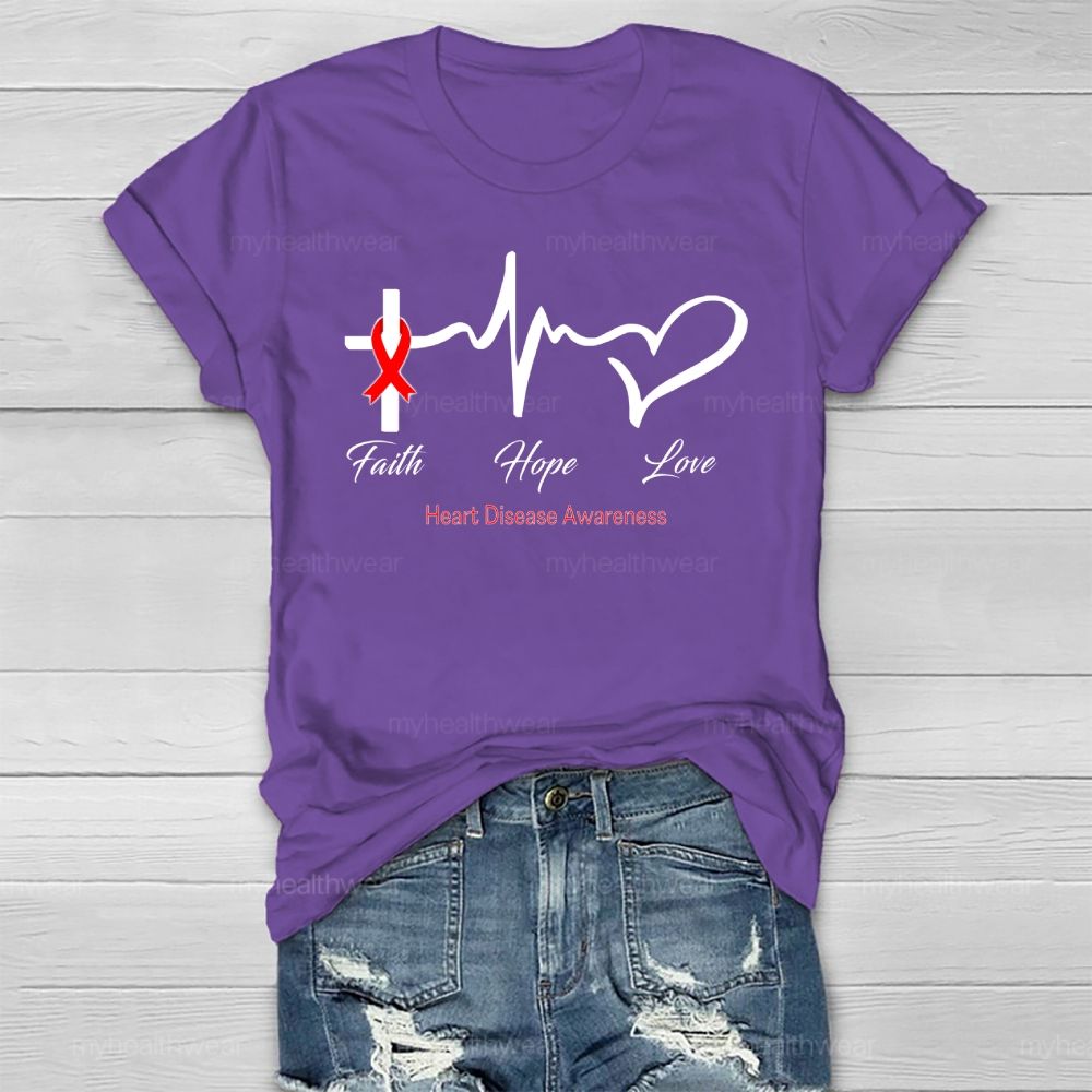 Faith Hope Love Heart Disease Awareness Healthwear T-shirt