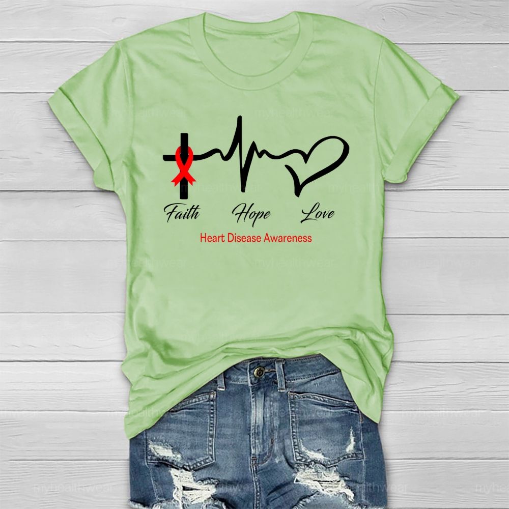 Faith Hope Love Heart Disease Awareness Healthwear T-shirt
