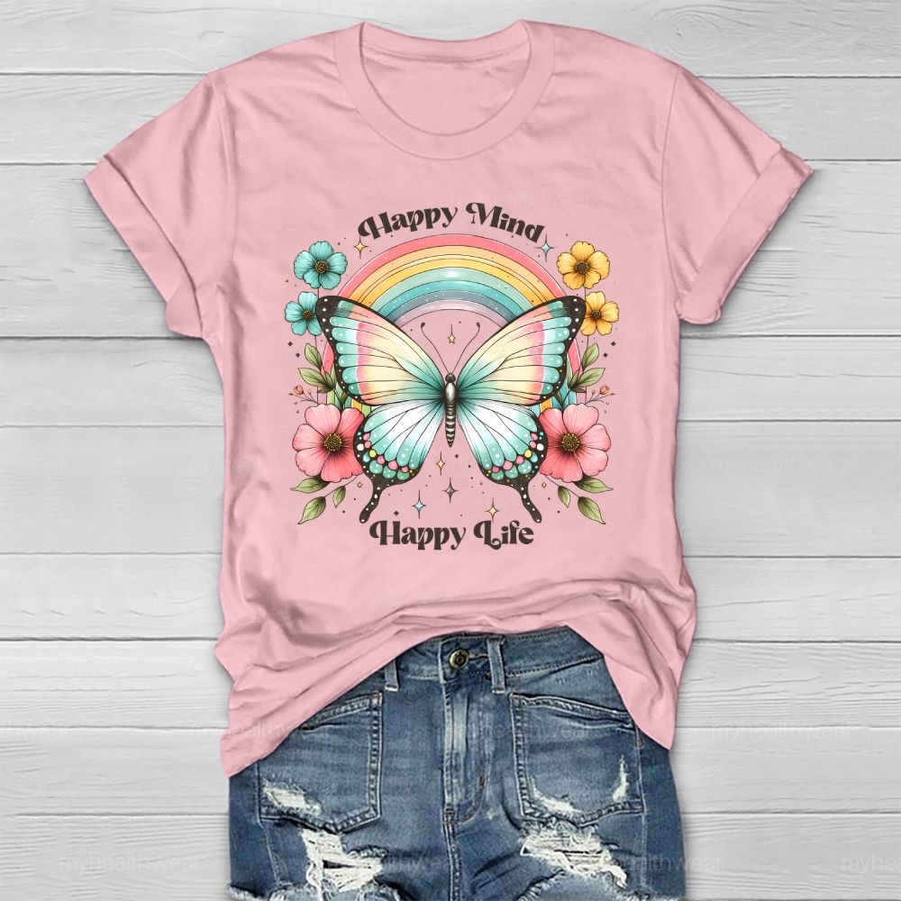 Happy Mind Happy Life Healthwear T-shirt