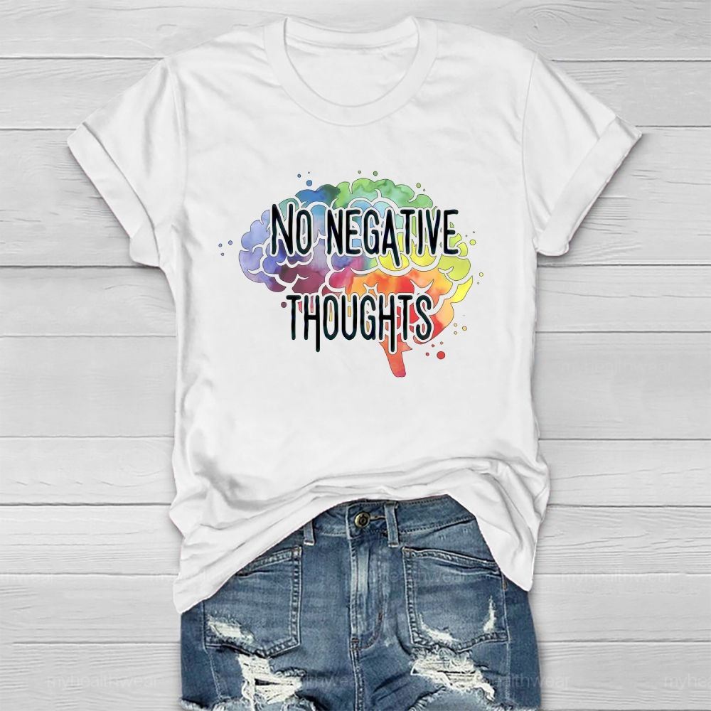 No Negative Thoughts Healthwear T-shirt