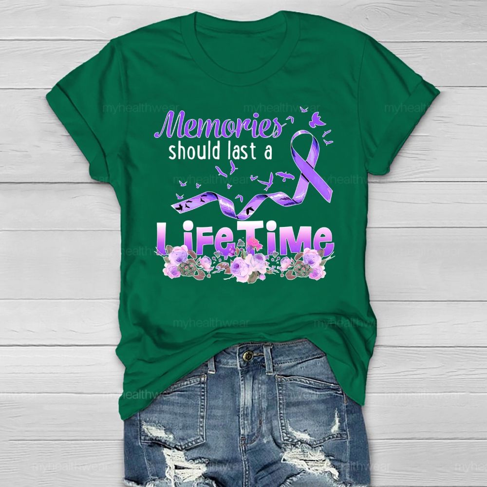 Memories Should Last A Lifetime Healthwear T-shirt