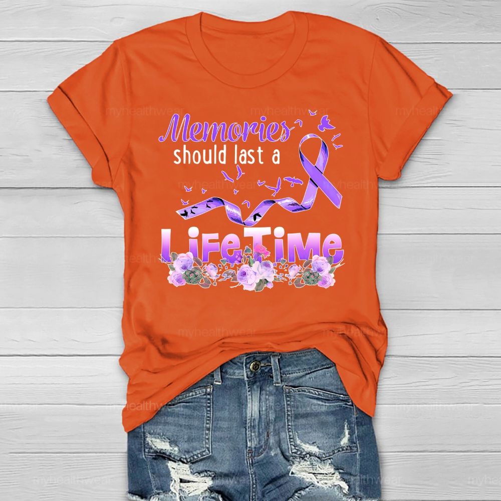 Memories Should Last A Lifetime Healthwear T-shirt