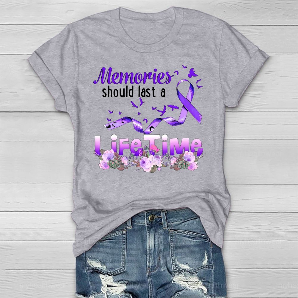 Memories Should Last A Lifetime Healthwear T-shirt
