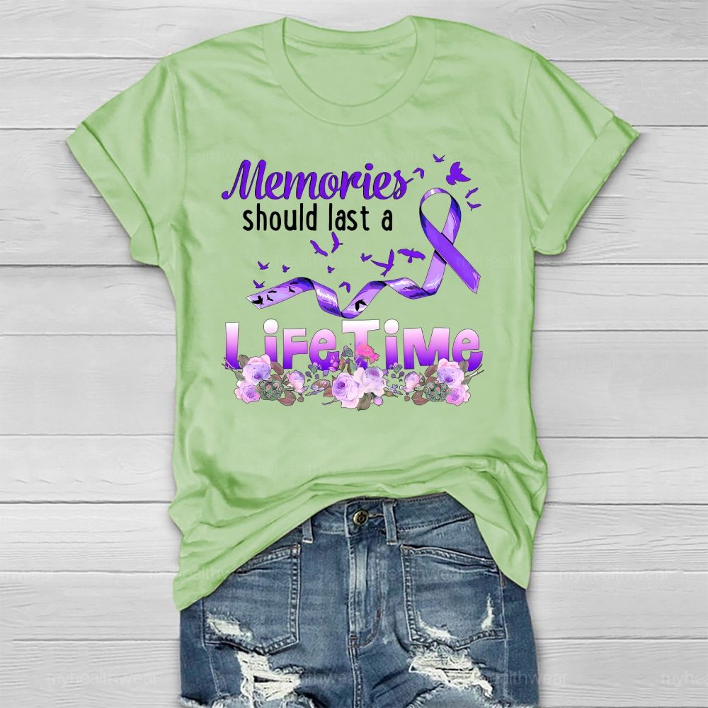 Memories Should Last A Lifetime Healthwear T-shirt