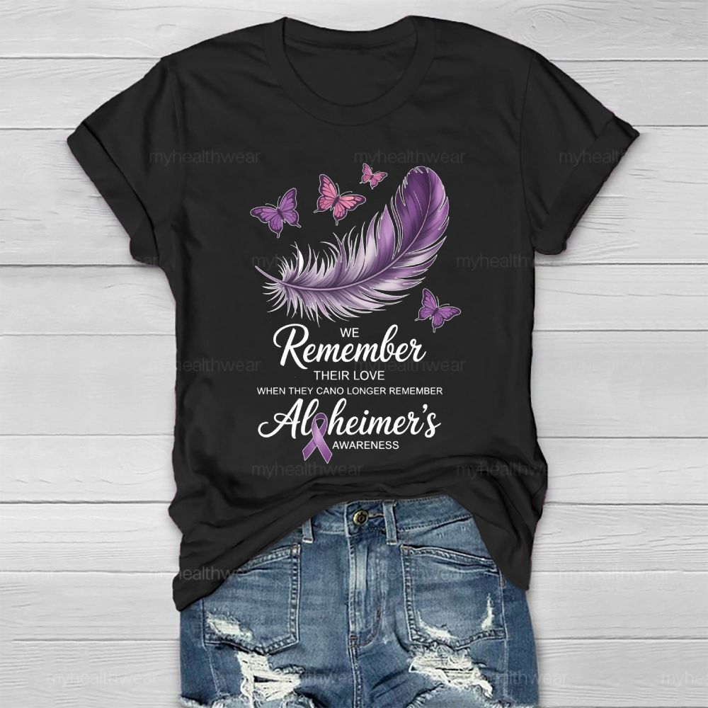We Remember Their Love Alzheimer Healthwear T-shirt