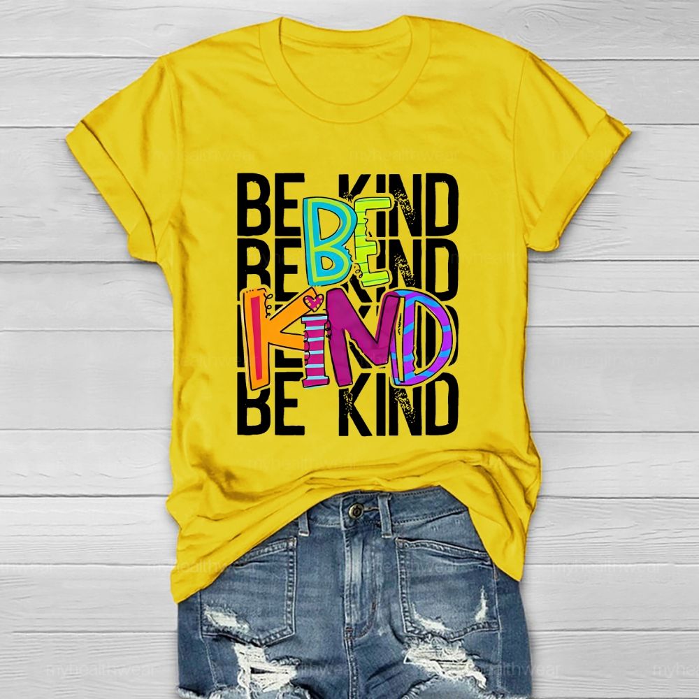 Be Kind Colorful Letters Healthwear T-shirt