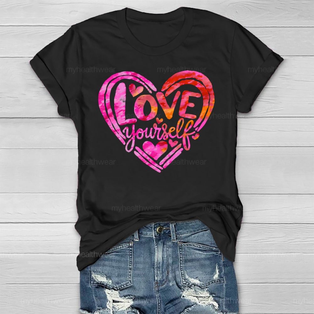 Love Yourself  Healthwear T-shirt